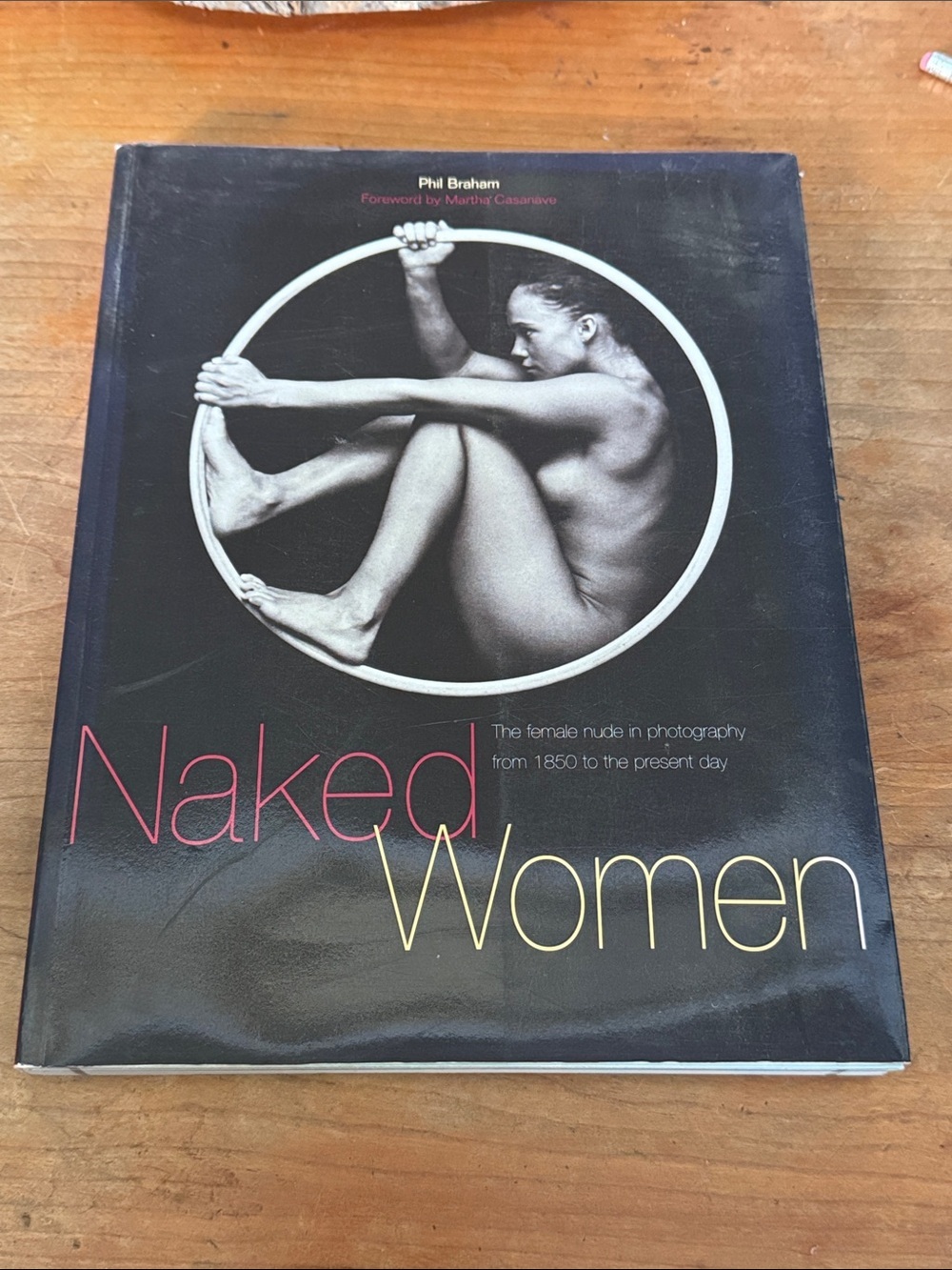 Naked Women hardcover Book – Phil Braham